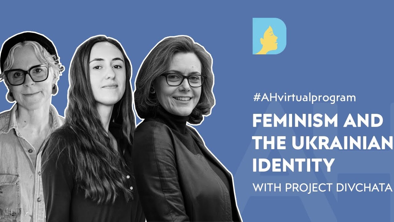 Feminism and the Ukrainian Identity