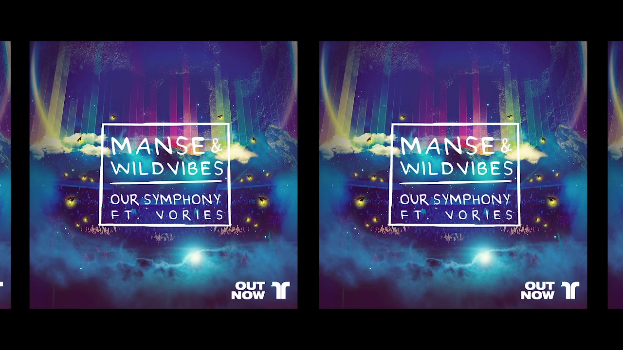 MANSE & WildVibes ft. Vories - Our Symphony