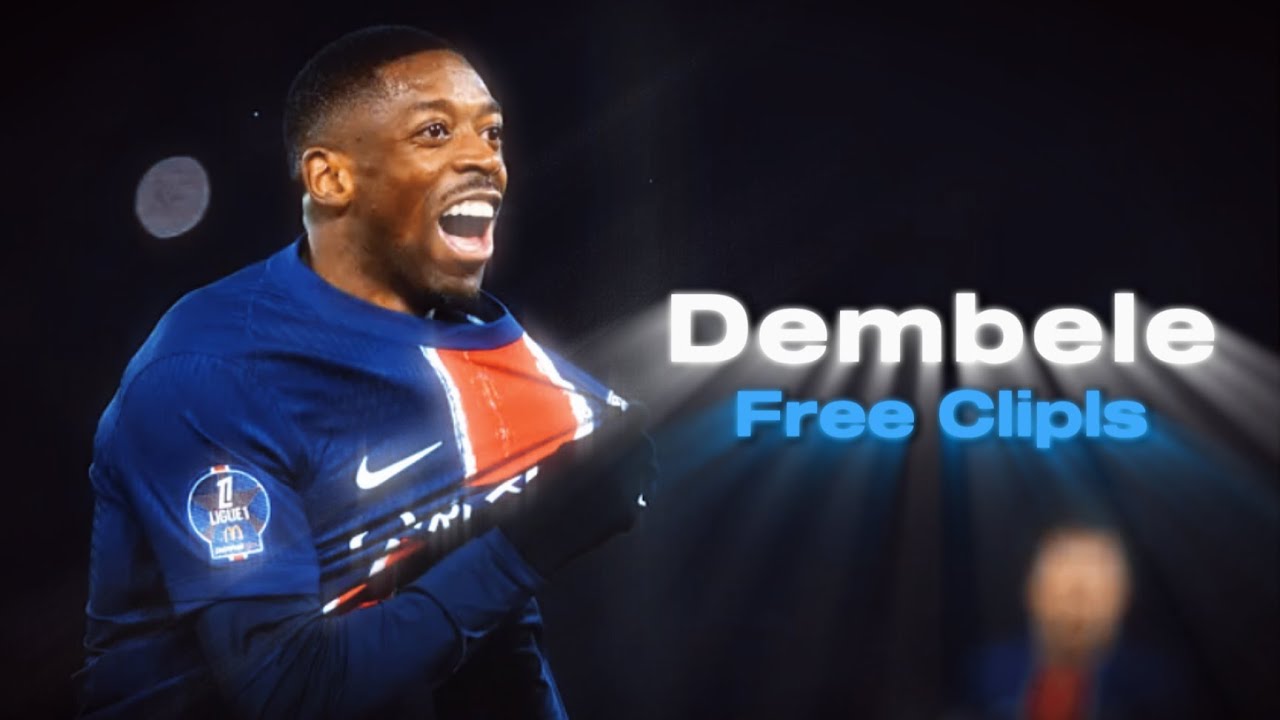 Dembele free clips for edit