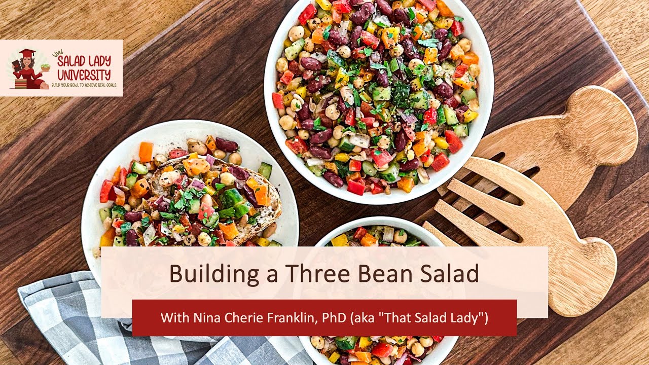 Building a Three Bean Salad