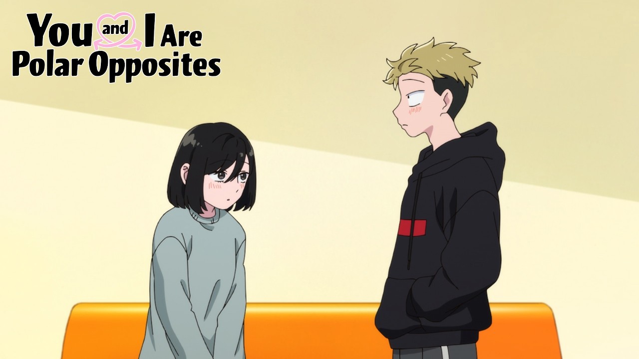 I Love Him | You and I Are Polar Opposites