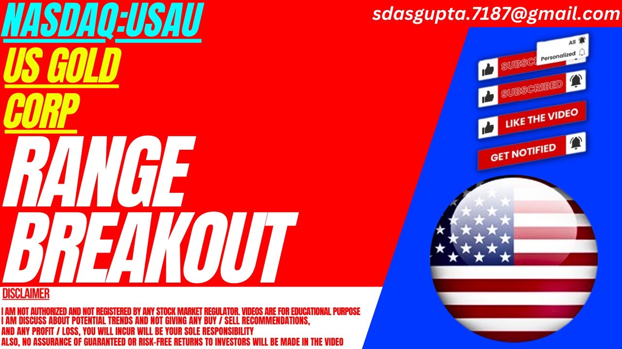 USAU STOCK : RANGE BREAKOUT | US GOLD STOCK
