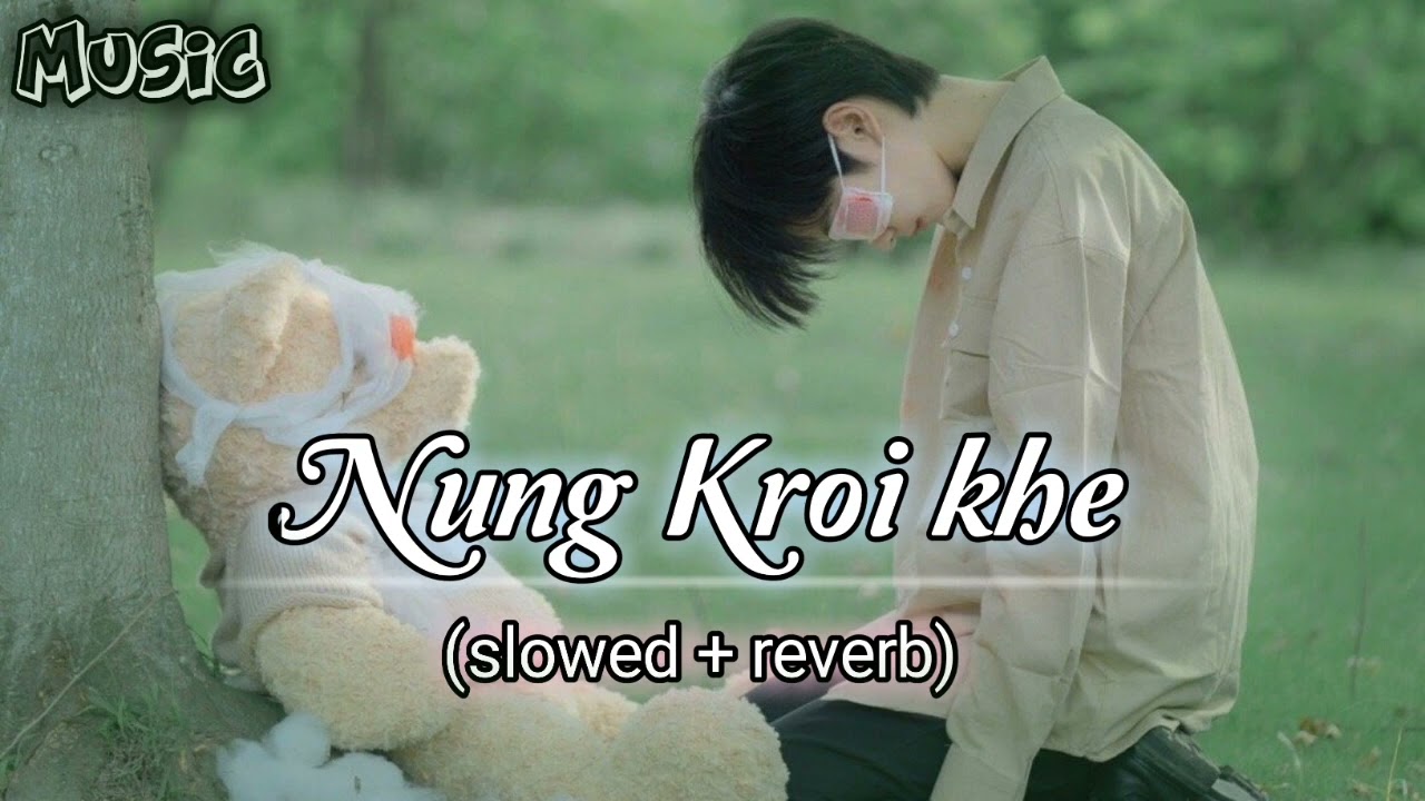 Nung kroi khe