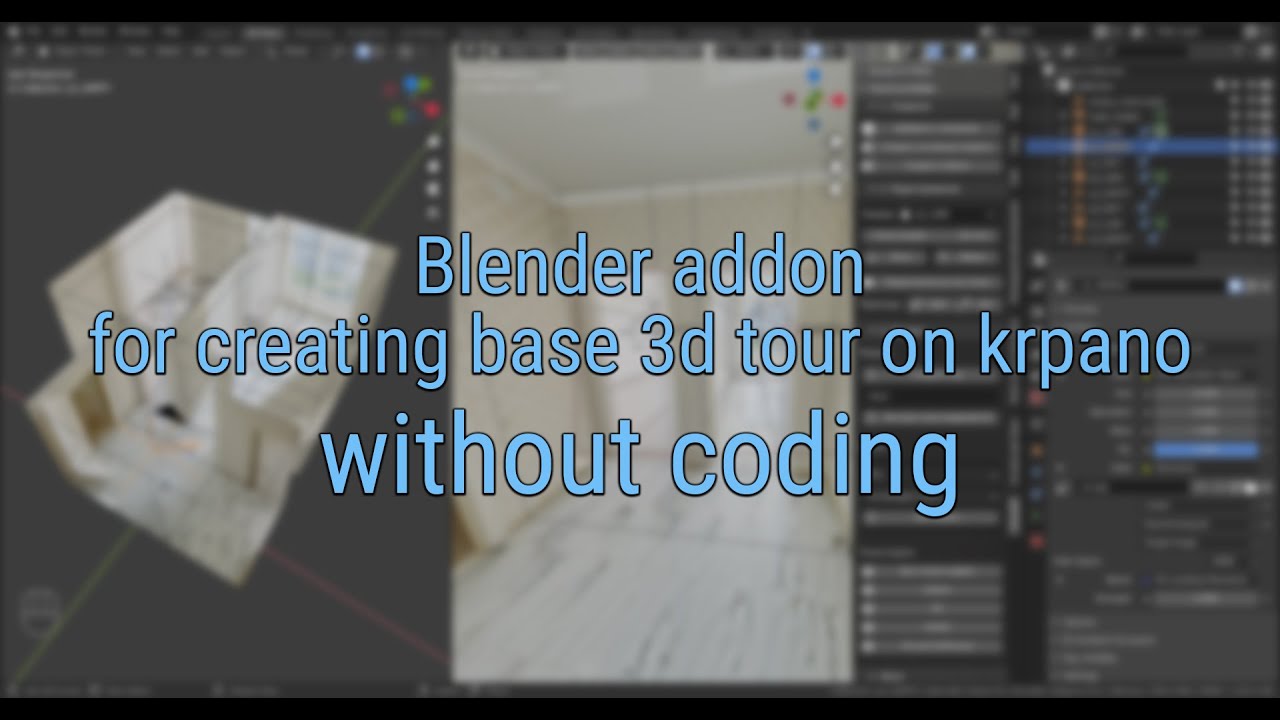 Create 3d tour in blender without coding (addon + krpano plugin)