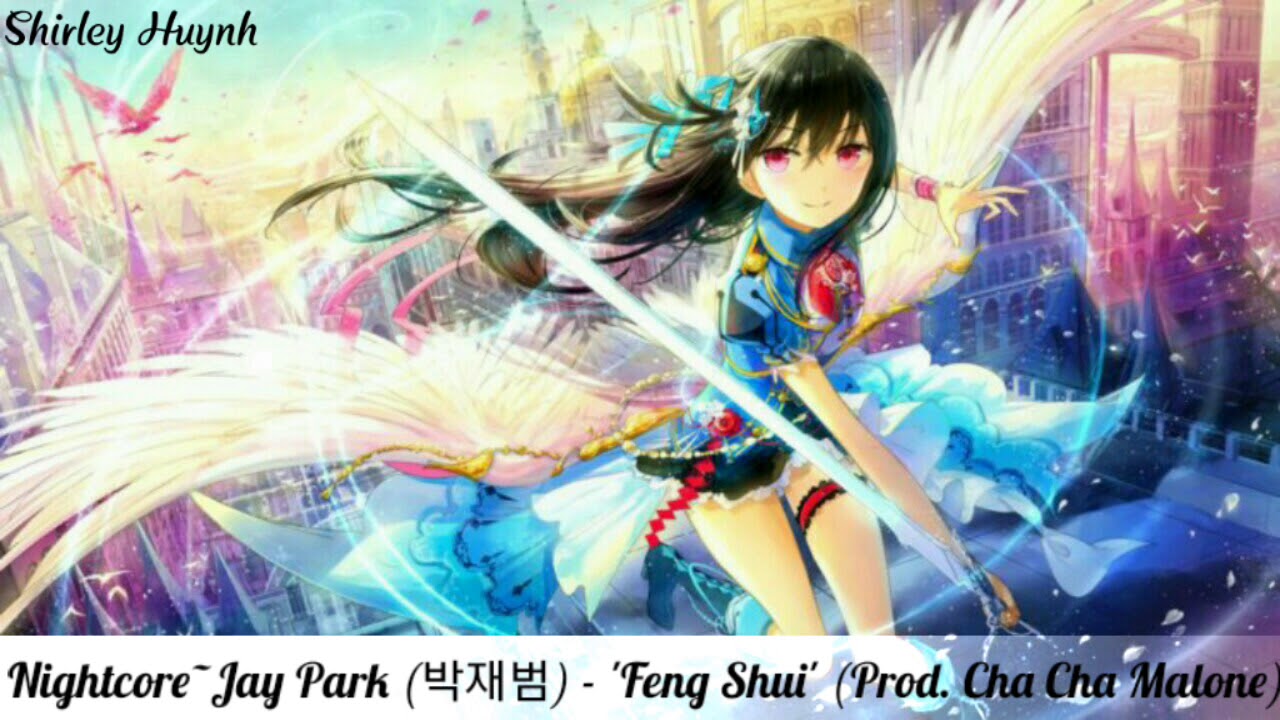 【Nightcore】~Jay Park (박재범) - 'Feng Shui (Prod. Cha Cha Malone)'