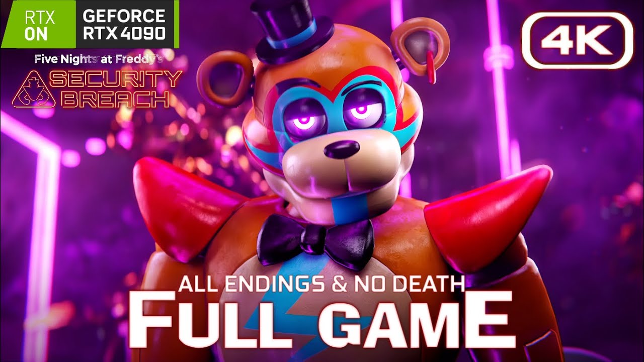 FNAF Security Breach - RTX FULL GAME Walkthrough (ALL ENDINGS No Death) 4K 60FPS RTX 4090