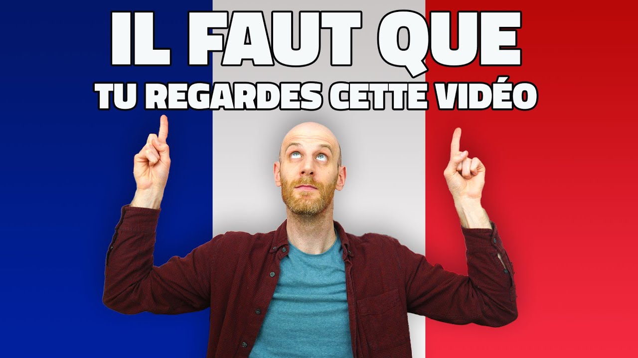 Why you should use Il faut que instead of Je dois in French - Intermediate French