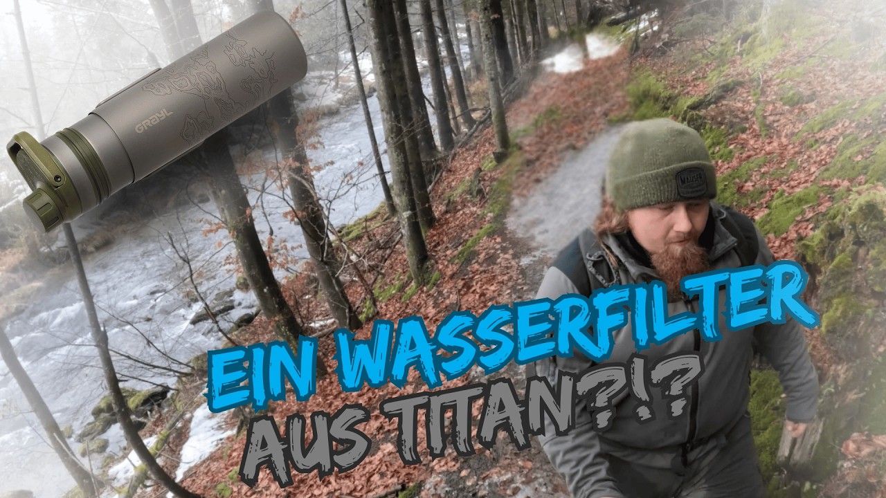 GRAYL aus TITAN? Lohnt sich das wirklich? Wir testen sie auf unserer Flusswanderung für Dich 💧