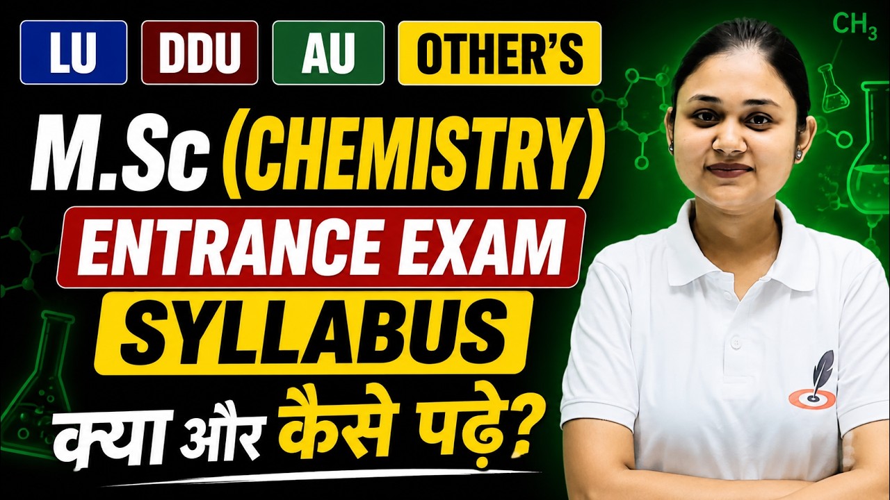 M.Sc Chemistry Entrance Exam 2026 Syllabus | Book, Tips, Strategy| LU, DDU, AU | Important Topics,