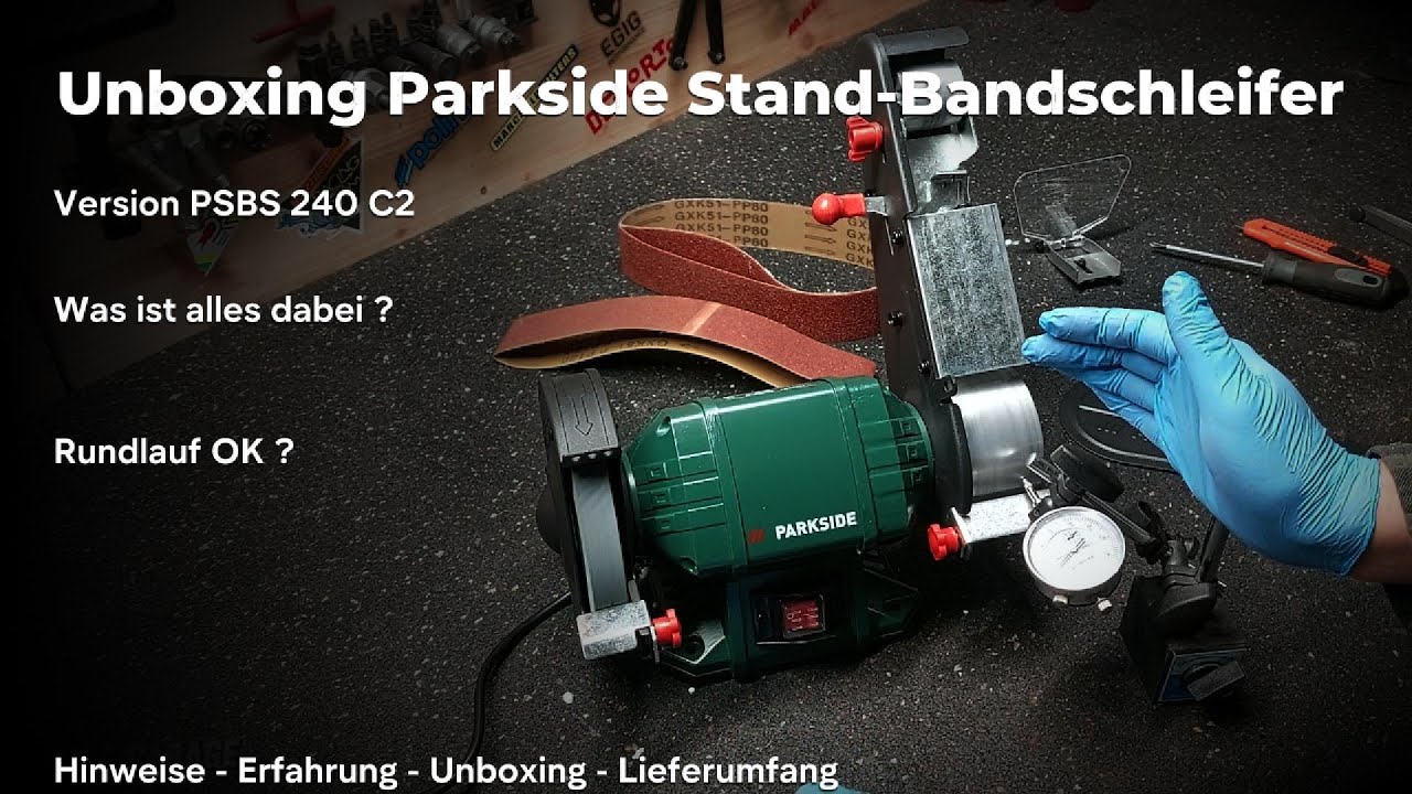 Unboxing Parkside Stand-Bandschleifer PSBS 240 C2  - Was wird geliefert - Bin ich damit zufrieden ?