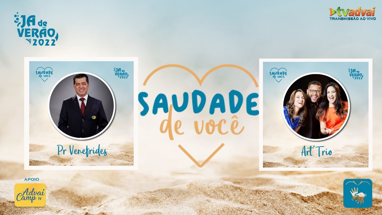 JA DE VERÃO - SAUDADE DE VOCÊ - Pr. Raimundo Venefrides e Art'Trio