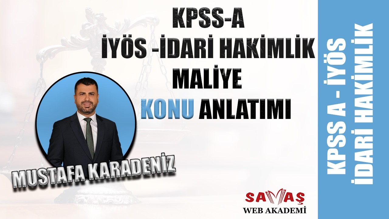 32- 2026 KPSS A- İDARİ HAKİMLİK - KAMU GELİRLERİ - VERGİ YANSIMASI - MUSTAFA KARADENİZ