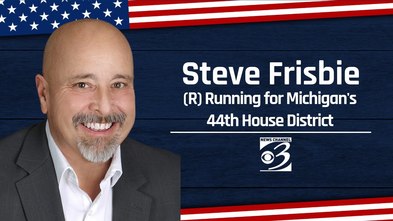 Know Your Candidates: Steve Frisbie, running for Michigan's 44th House District