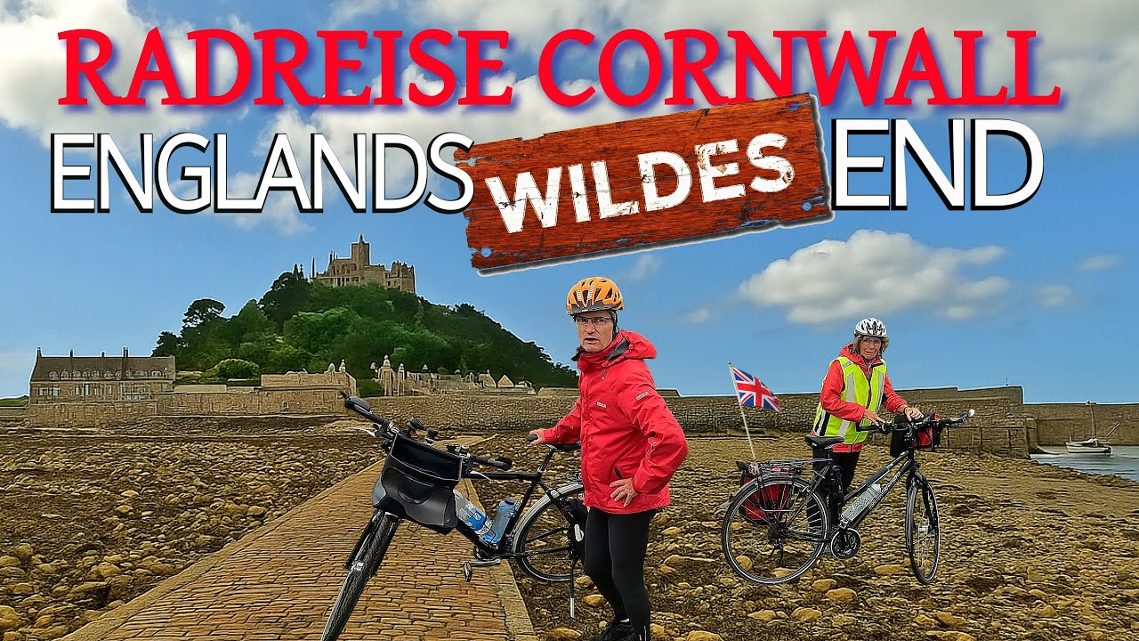 Radreise nach Cornwall 5 | Lands End | St. Michaels Mount