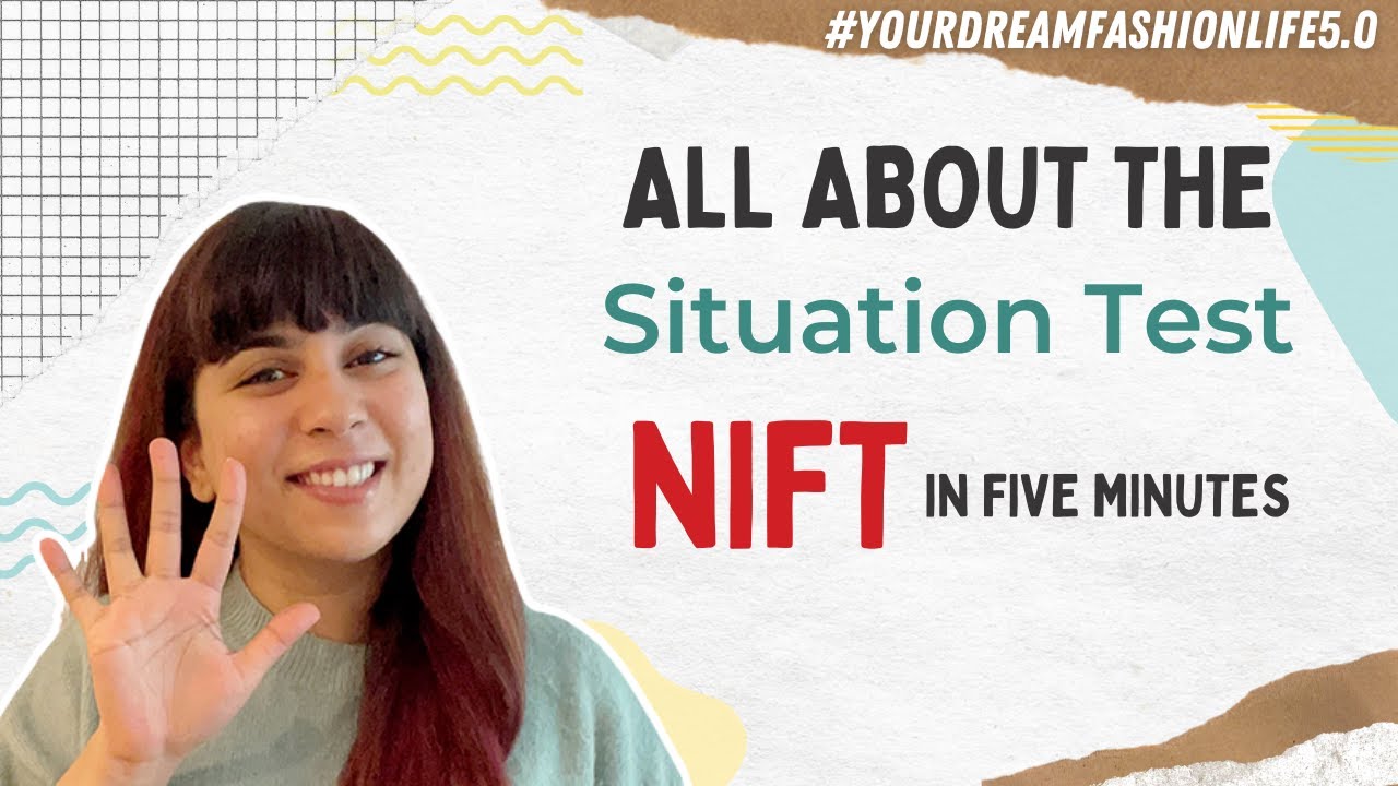 EVERYTHING YOU NEED TO KNOW ABOUT NIFT SITUATION TEST