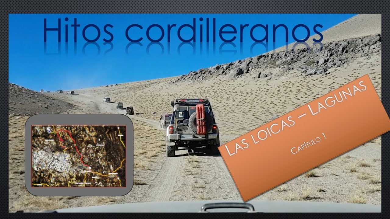 Mountain - Hitos Cordilleranos - Las Loicas - Campamento en la laguna   parte 1