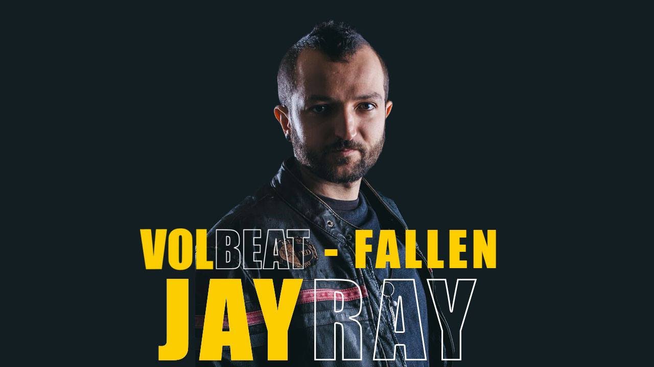 Volbeat - Fallen (Vocal Cover by Jay Ray)