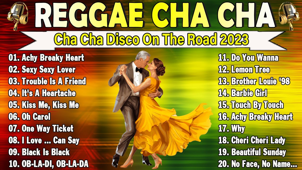 Top 100 Cha Cha Disco On The Road 2023 💖 Reggae Nonstop Compilation