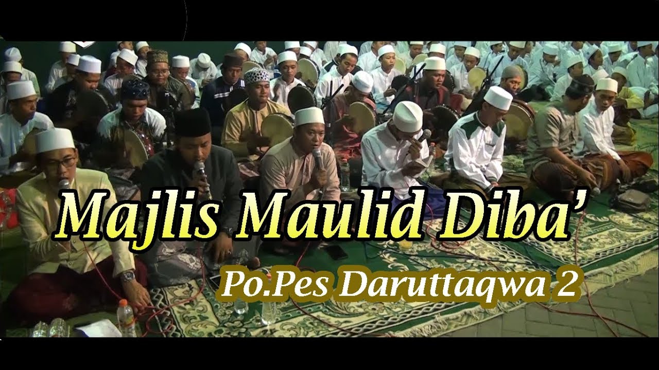 Majlis Maulid Diba' - Pon. Pes Daruttaqwa 2 Suci Gresik
