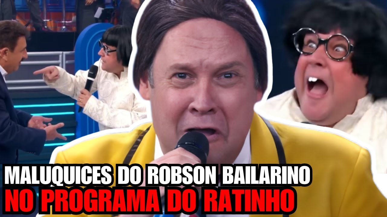 As MALUQUICES mais ENGRA&Ccedil;ADAS do Robson Bailarino no Programa do Ratinho