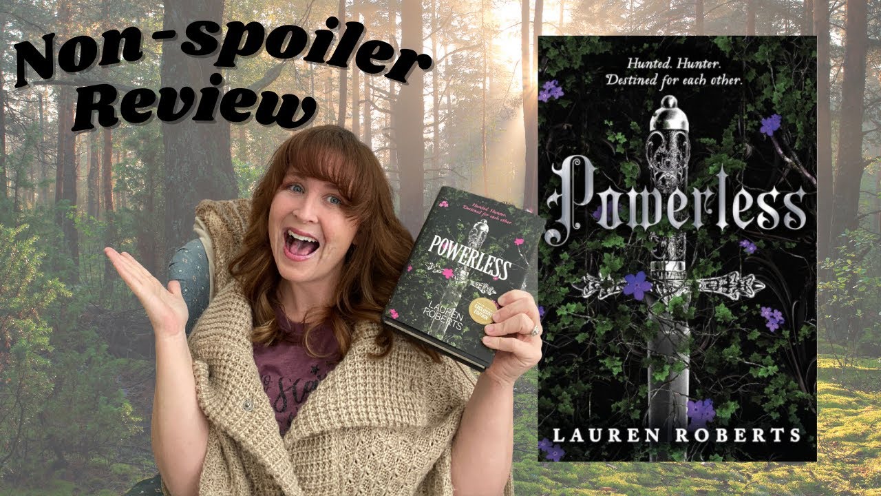 Powerless by Lauren Roberts Spoiler Free Book Review