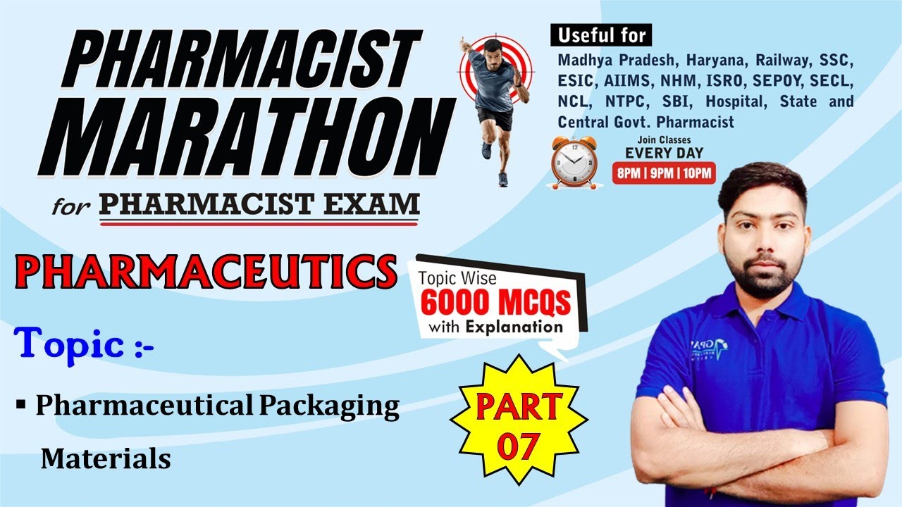 PHARMACIST EXAM MARATHON CLASS -7 | Pharmaceutics (276-325Questions) | Intro- Packaging materials