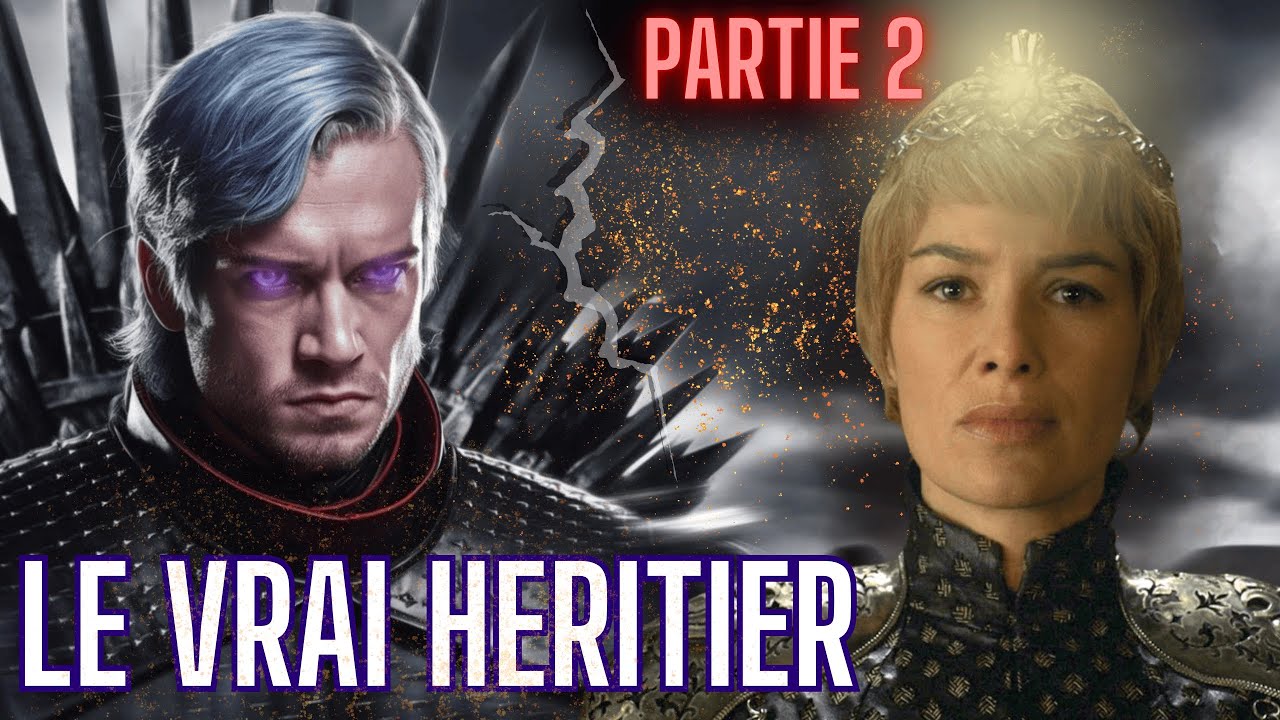 Comment Aegon VI Va-t-il Reconquérir Le Trône de Fer ? | GOT Histoire Alternative