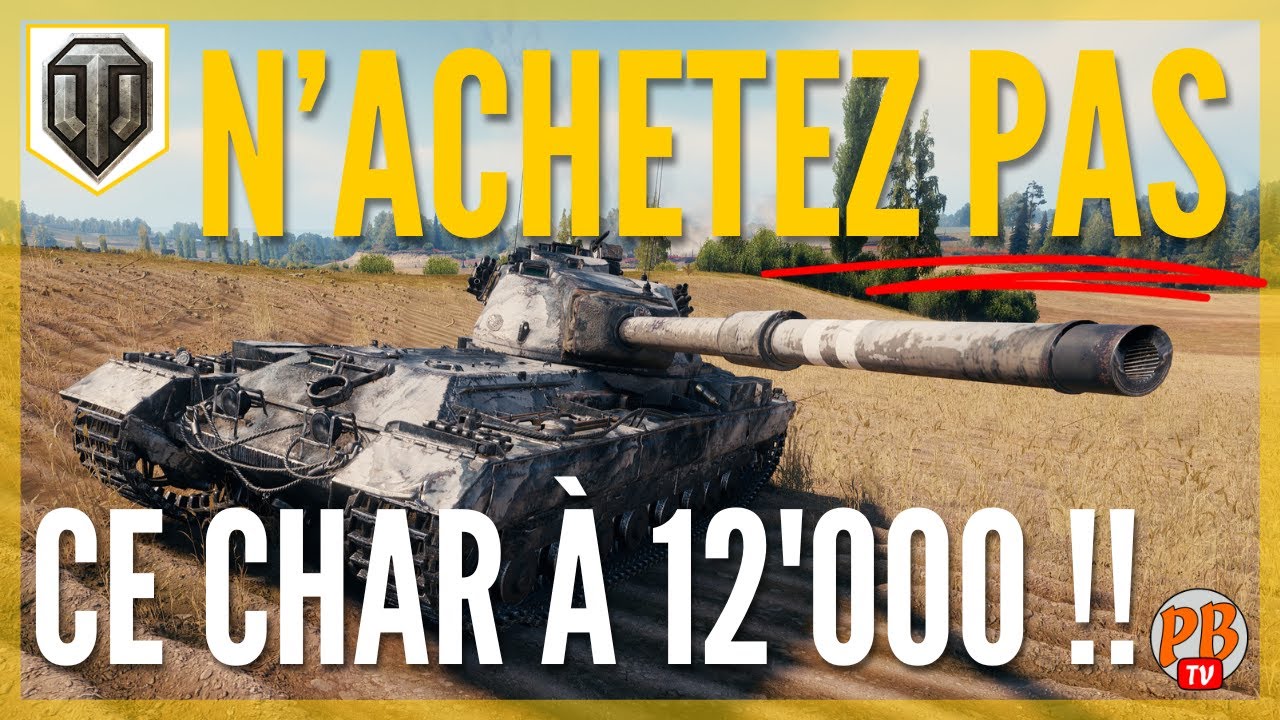 [WoT FR] FV215: N'ACHETEZ PAS CE CHAR A 12'000 OBLIGATIONS - WORLD OF TANKS (fran&ccedil;ais)