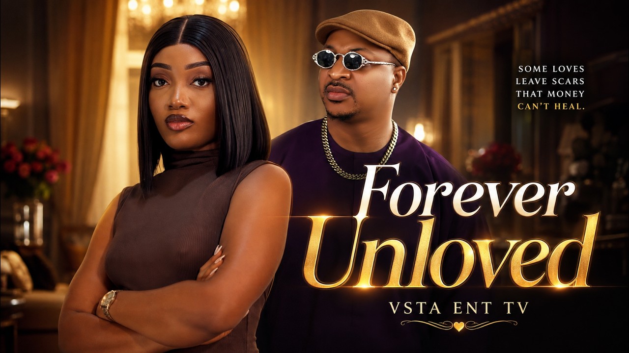 FOREVER UNLOVED - IKE OGBONA , ANITA NWACHI  | LATEST 2026 NIGERIAN MOVIE