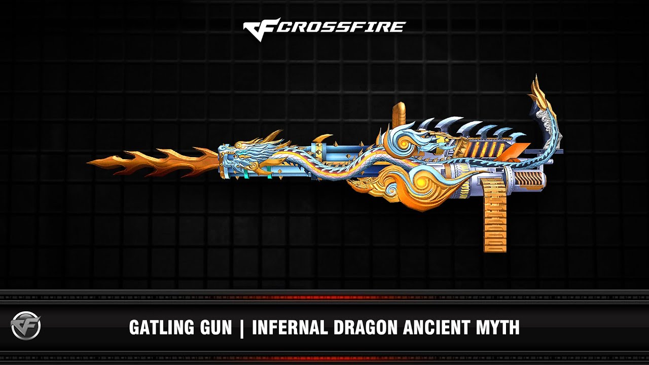 CF : Gatling Gun | Infernal Dragon Ancient Myth (VIP)