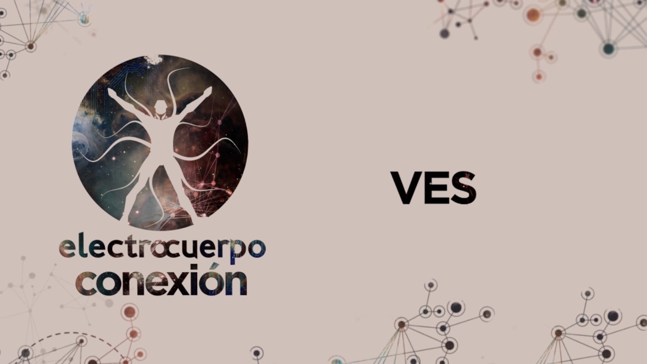 Electrocuerpo - 08 Ves (Conexión 2016)