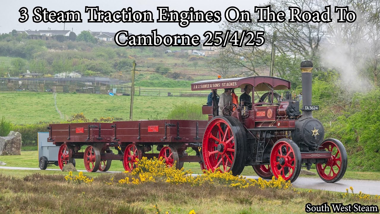 3 Steam Traction Engines on the road to Camborne 24/4/25