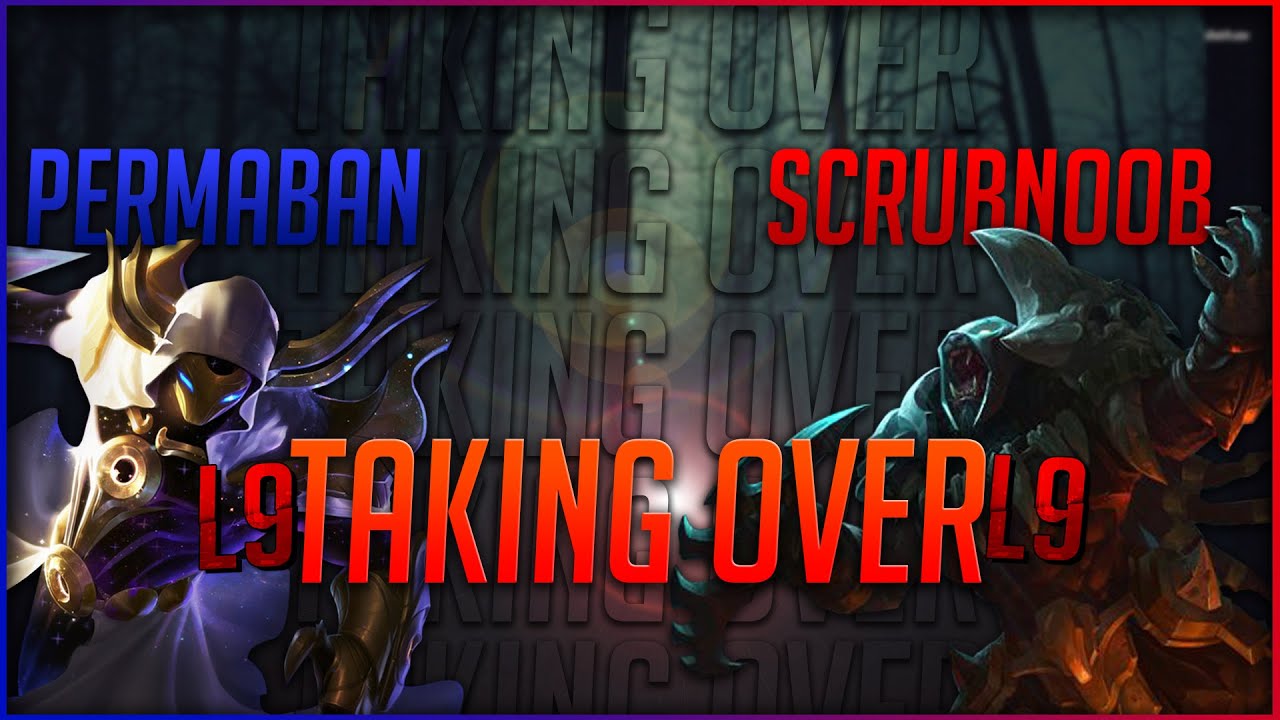 @ScrubNoob & PERMABAN DOMINATING WHOLE EUW
