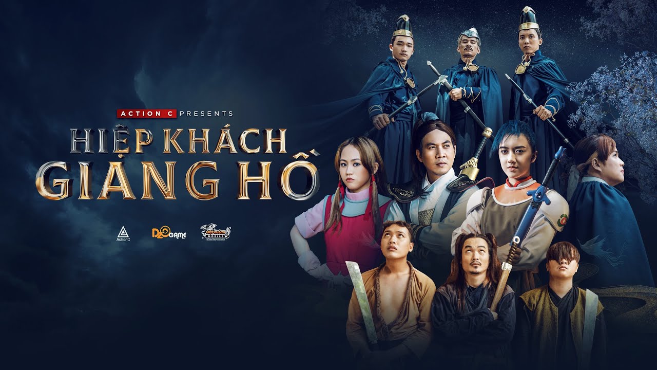 HIỆP KHÁCH GIANG HỒ | ACTION C