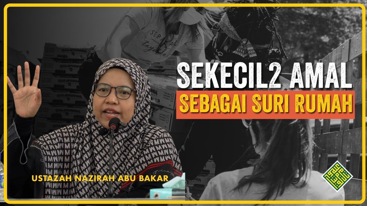Jangan Memperkecil Setiap Amalan Untuk Keluarga.