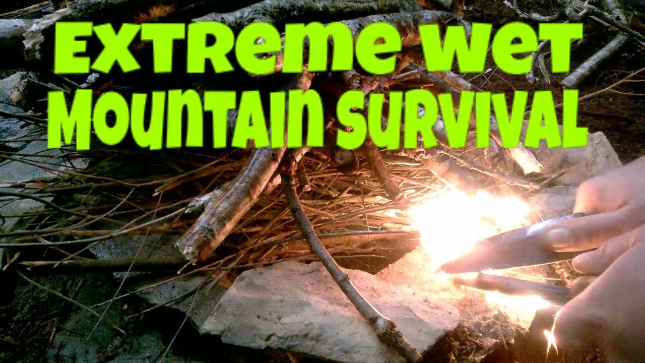 EXTREME WET MOUNTAIN SURVIVAL OVERNIGHTER   (with meat!)