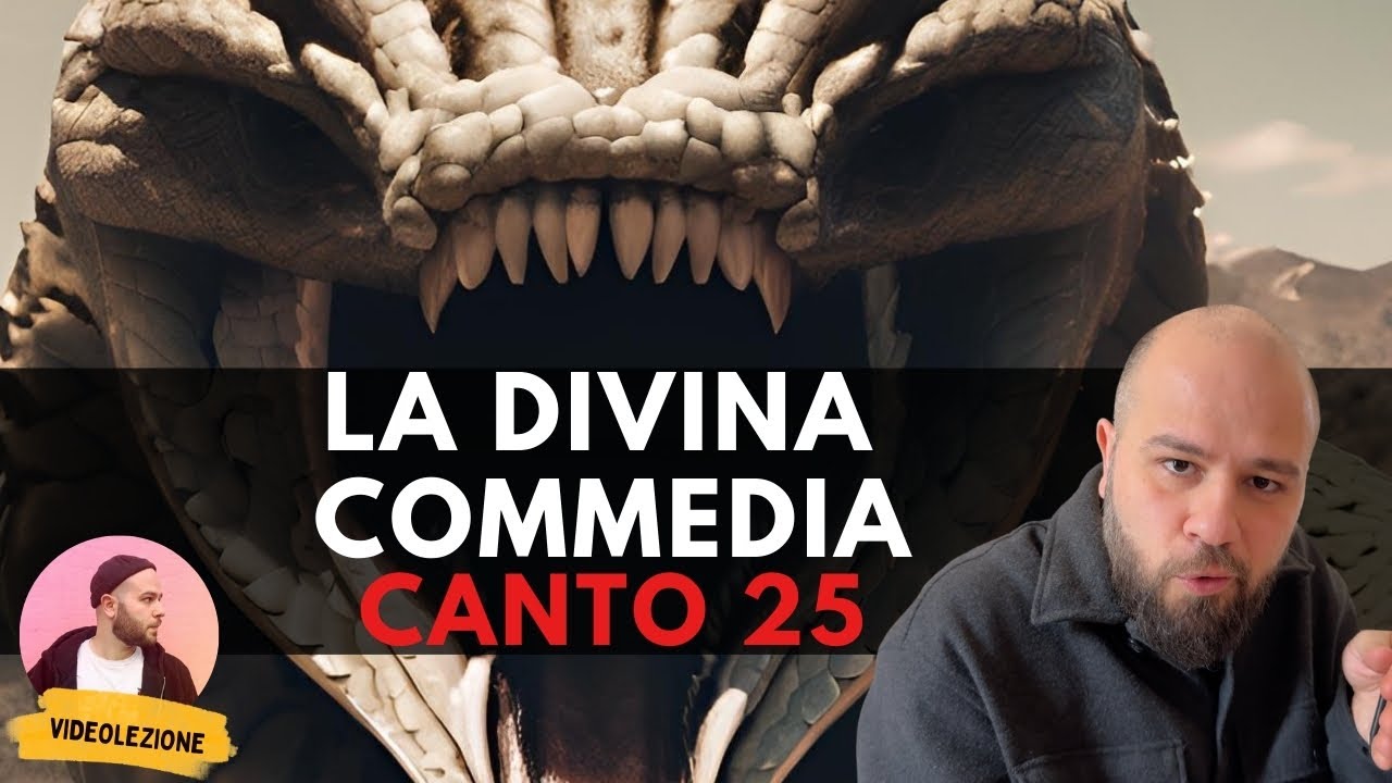 Dante - DIVINA COMMEDIA - Canto 25 INFERNO (riassunto e spiegazione)