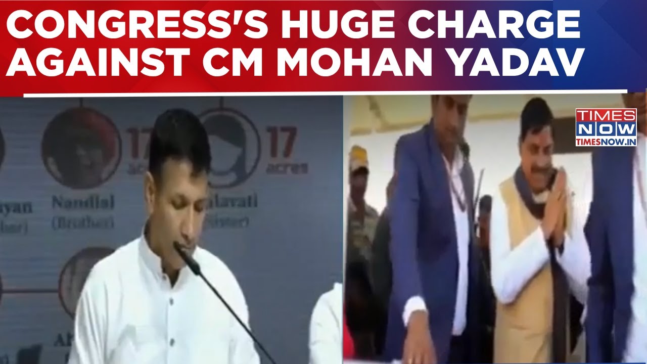 MP CM's Family Bought 168 Acres Land? Congress Makes Sensational Claims Against Mohan Yadav, Watch!
