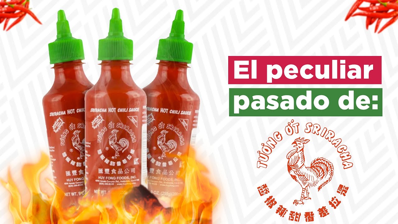 La SALSA #sriracha que CONQUISTÓ al mundo y casi desaparece! 