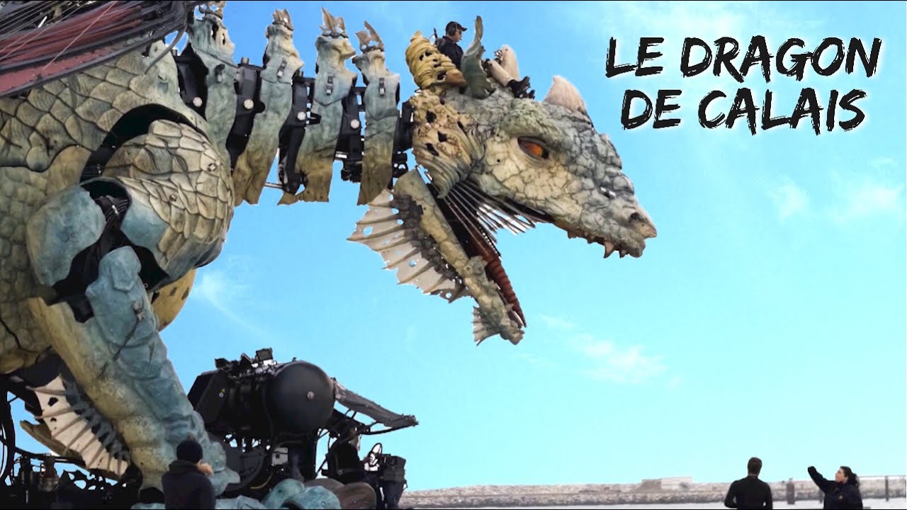 Le Dragon De Calais | Real Dragon