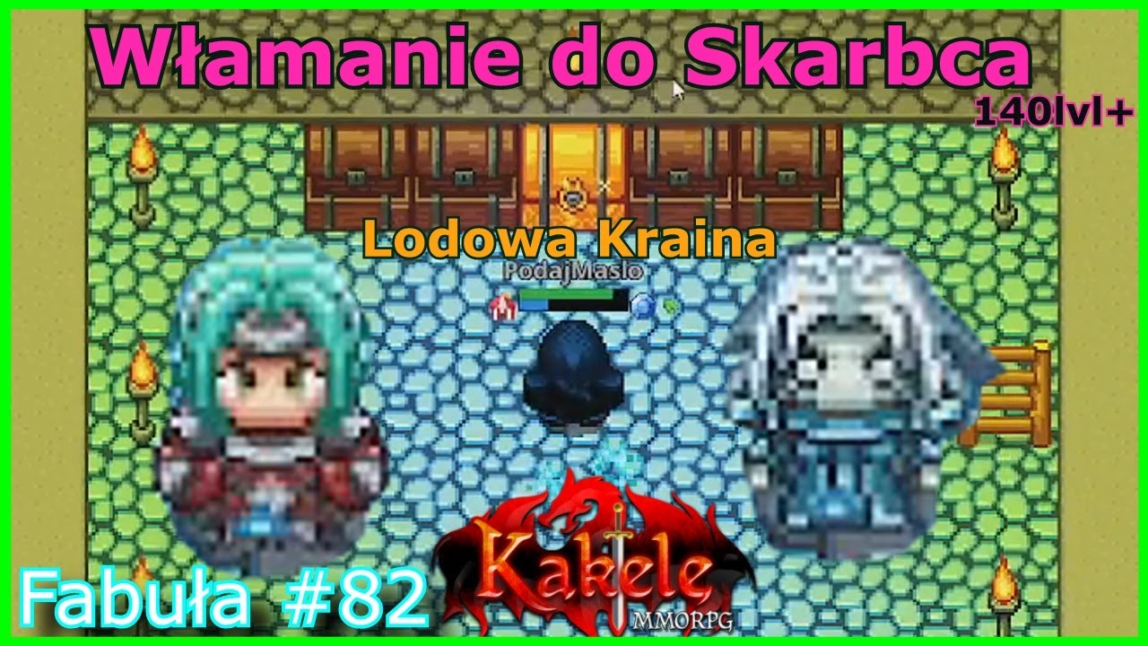 [QUEST LVL140+ Lodowa Kraina]  Włamanie do Skarbca na Kecheleda - Kakele