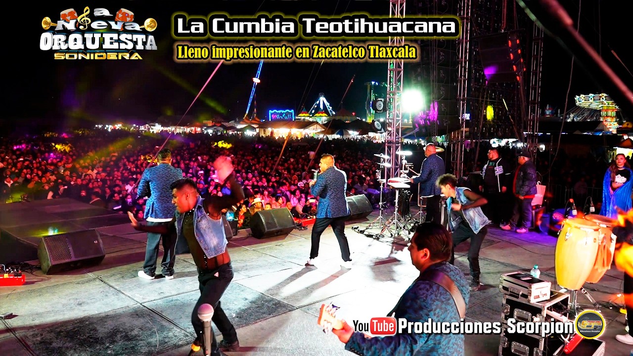 La Cumbia Teotihuacana 💃🕺 La Nueva Orquesta Sonidera 🎺 en Vivo 🔴  Zacatelco Tlaxcala 🗺️