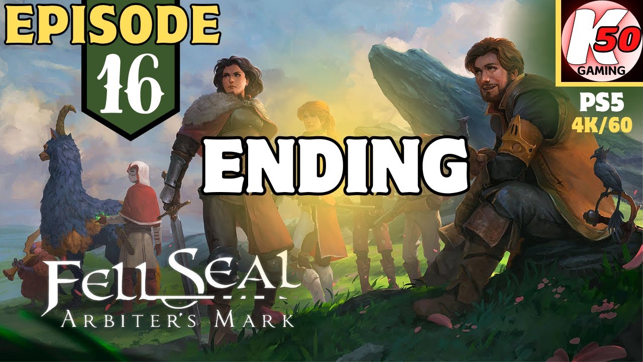 Fell Seal: Arbiter's Mark (PS5) / Episode 16 (Ending) - [4K/60]