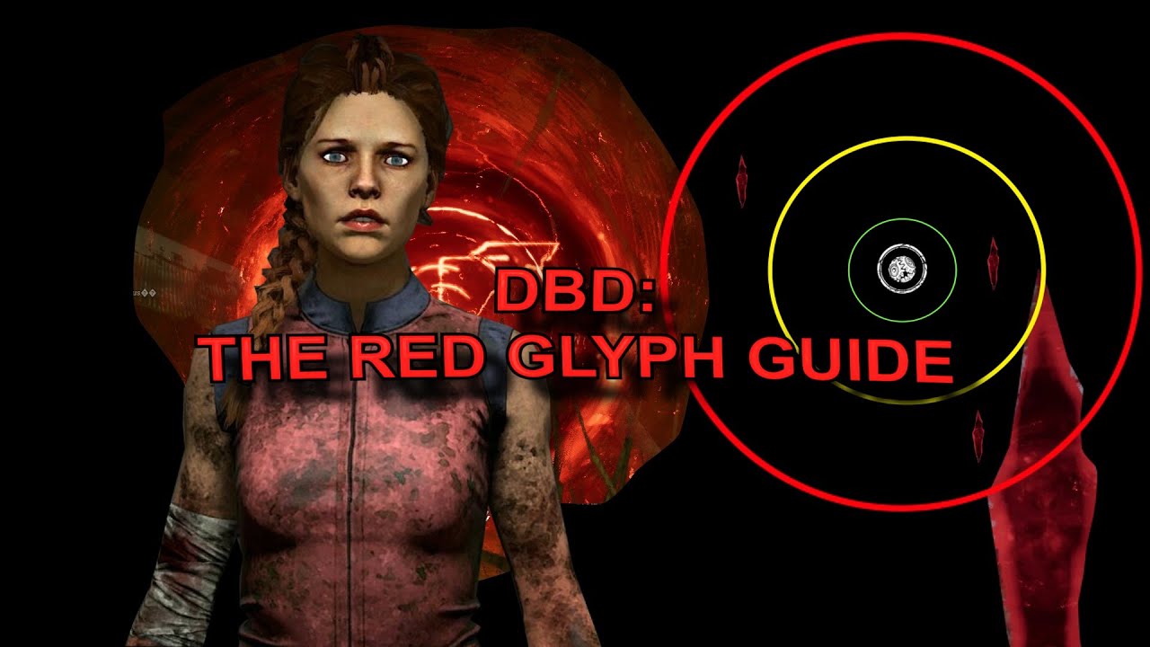 DBD: THE RED GLYPH GUIDE