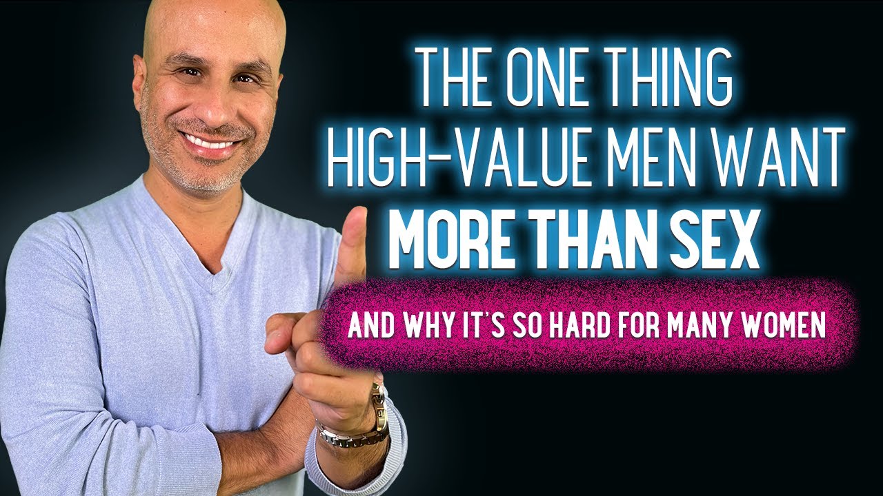 How To Give A Quality Man The One Thing He Wants More Than Sex