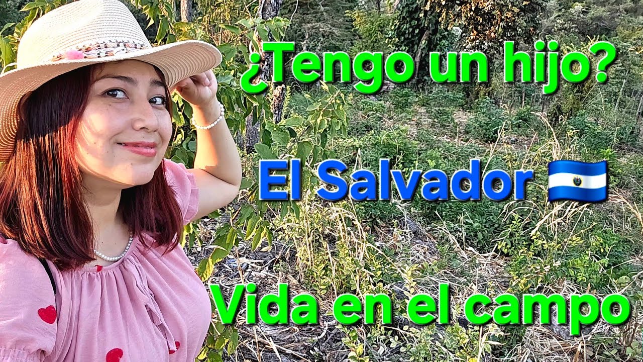 Platicando como es mi vida en el campo en  El Salvador 🇸🇻 