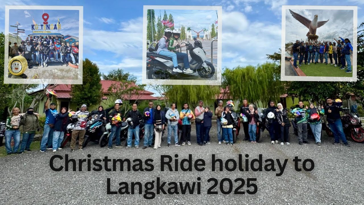 Christmas Ride Holiday to Langkawi 2025