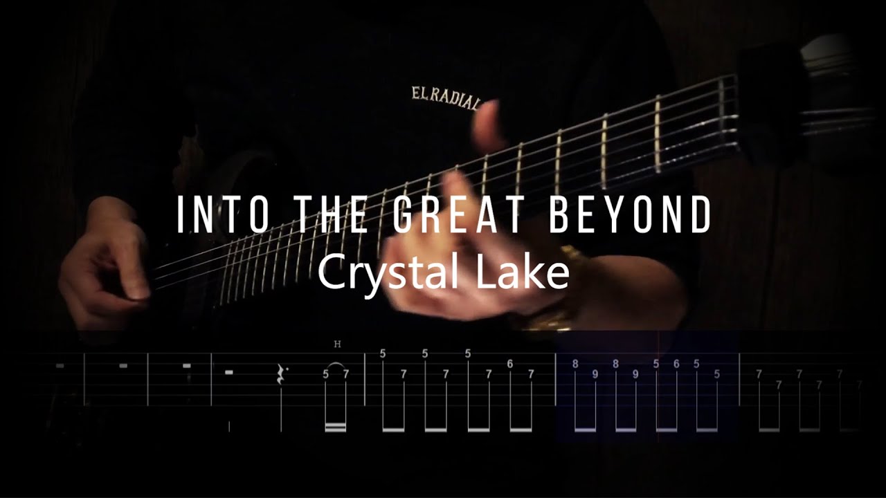 Crystal Lake - Into The Great Beyond【ギター練習用】【ギタータブ譜】【Guitar TAB】【Guitar cover】【Screen TAB】