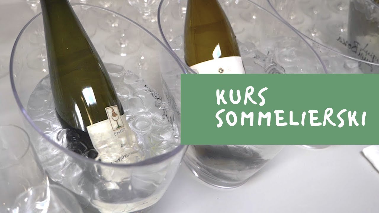 Jak zostać sommelierem. Kurs WSET 2 oczami uczestnika