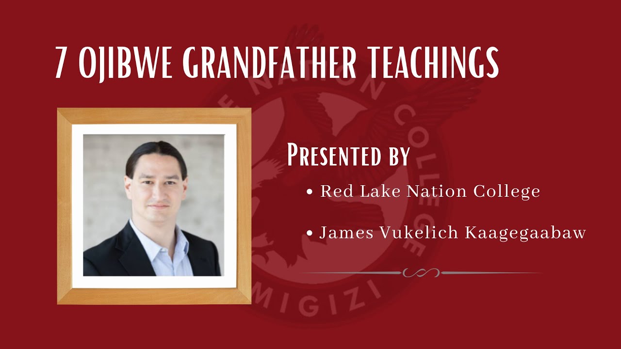 7 Ojibwe Grandfather Teachings